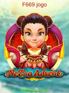 Descubra o Fascinante Mundo de NeZhaAdvent: O Novo Fenômeno do F669 Jogo