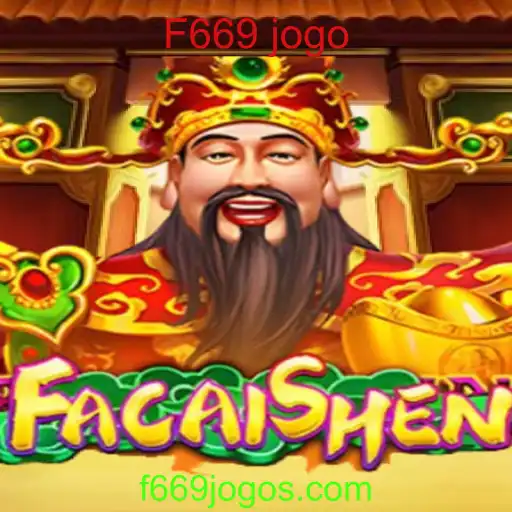 Explorando o Mundo de FaCaiShen: O Impactante Jogo F669
